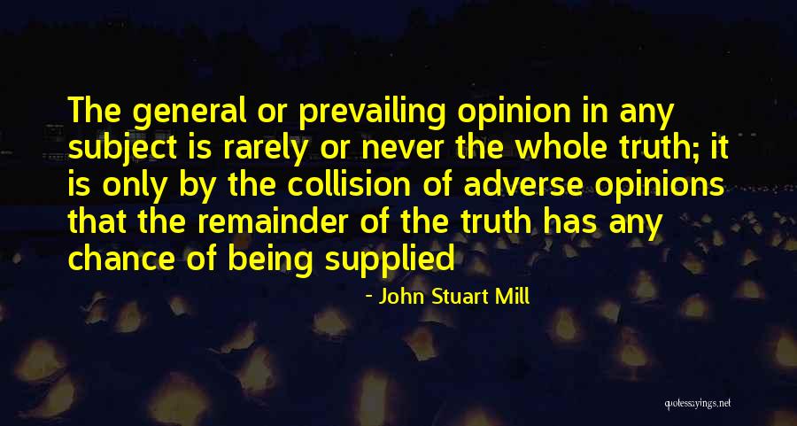 Political Opinions Quotes By John Stuart Mill