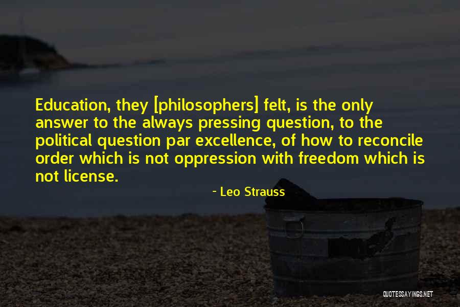 Political Oppression Quotes By Leo Strauss Political Oppression Quotes By Leo Strauss