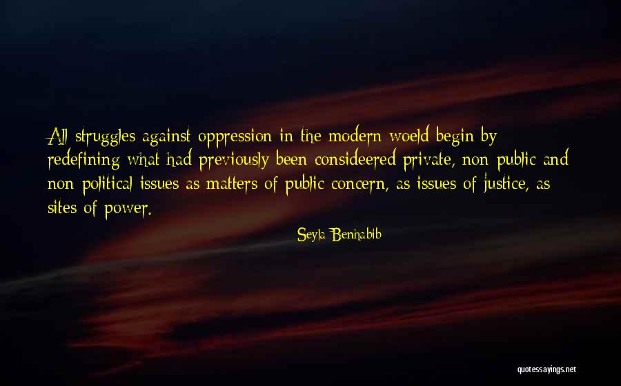 Political Oppression Quotes By Seyla Benhabib Political Oppression Quotes By Seyla Benhabib