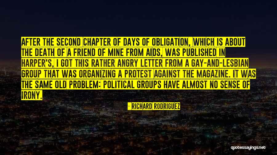 Political Organizing Quotes By Richard Rodriguez Political Organizing Quotes By Richard Rodriguez