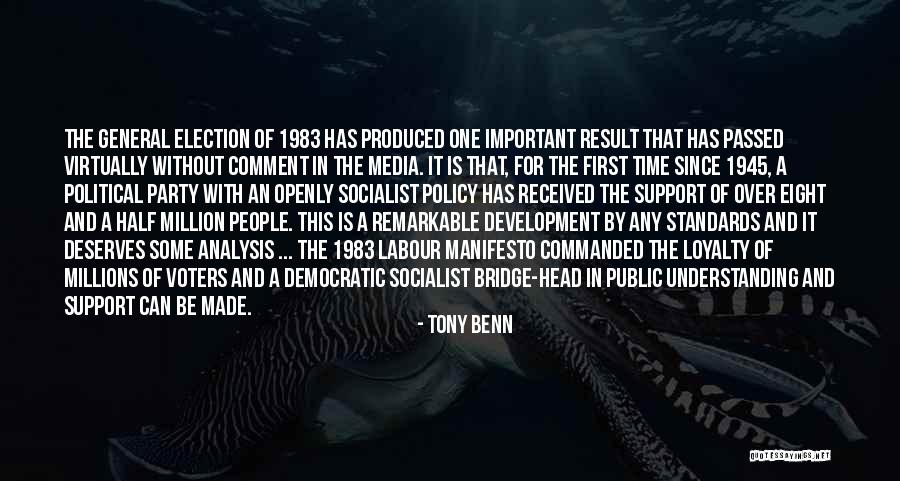 Political Party Loyalty Quotes By Tony Benn