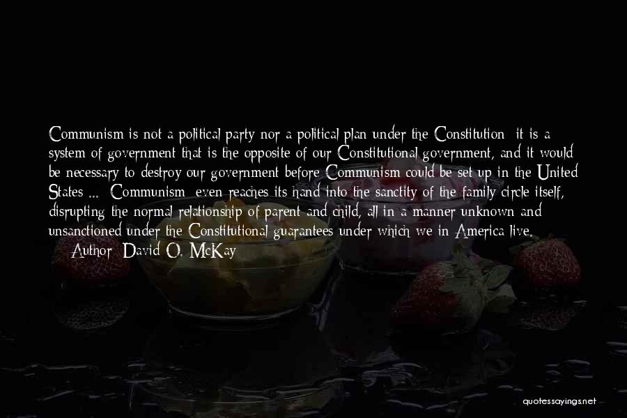 Political Party System Quotes By David O. McKay