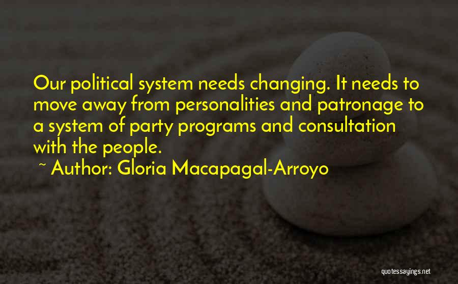 Political Party System Quotes By Gloria Macapagal-Arroyo