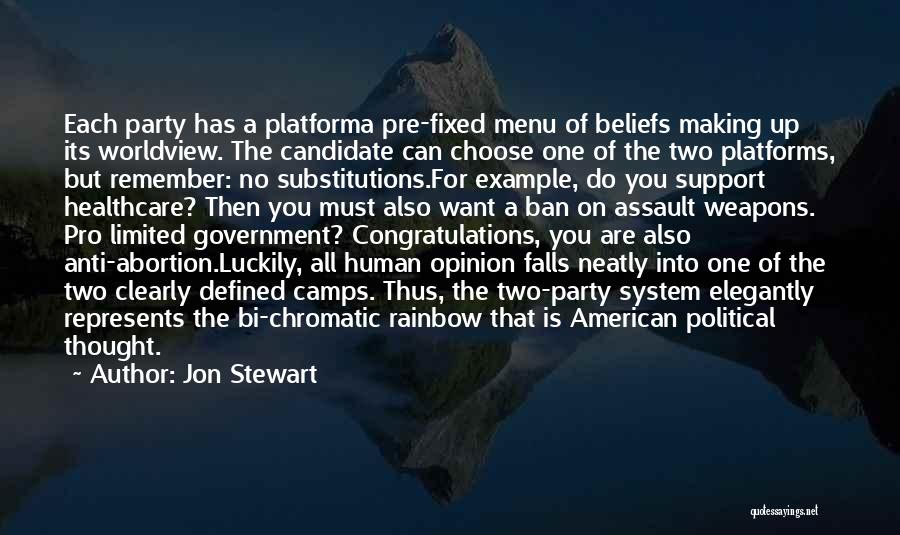 Political Party System Quotes By Jon Stewart