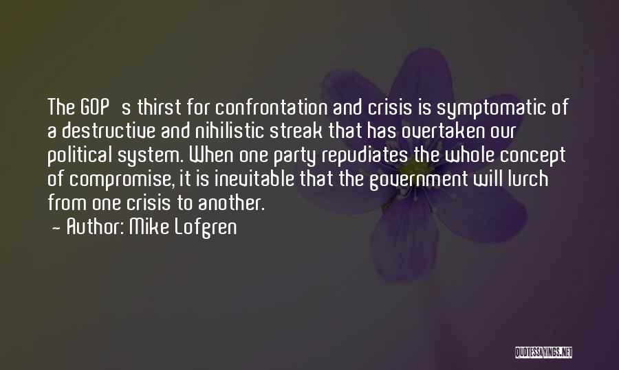 Political Party System Quotes By Mike Lofgren