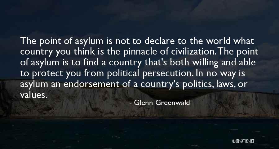 Political Persecution Quotes By Glenn Greenwald Political Persecution Quotes By Glenn Greenwald