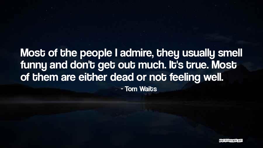 Political Persecution Quotes By Tom Waits Political Persecution Quotes By Tom Waits