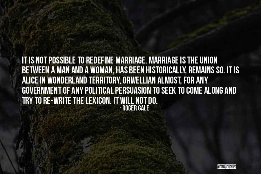 Political Persuasion Quotes By Roger Gale Political Persuasion Quotes By Roger Gale