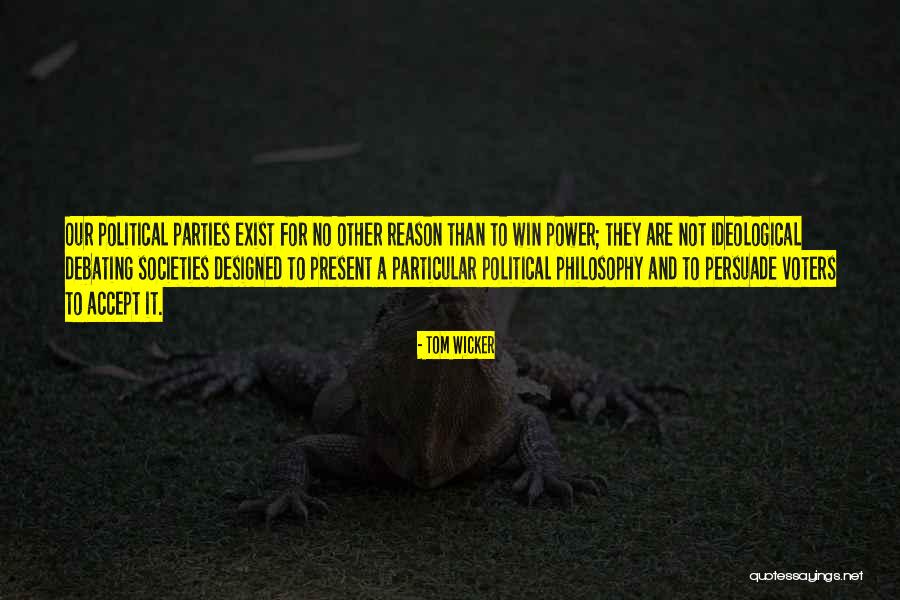 Political Philosophy Quotes By Tom Wicker Political Philosophy Quotes By Tom Wicker