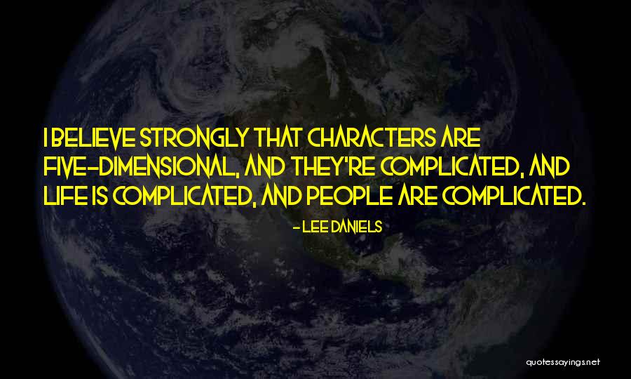 Political Phrases Quotes By Lee Daniels