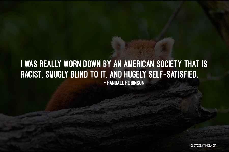 Political Phrases Quotes By Randall Robinson