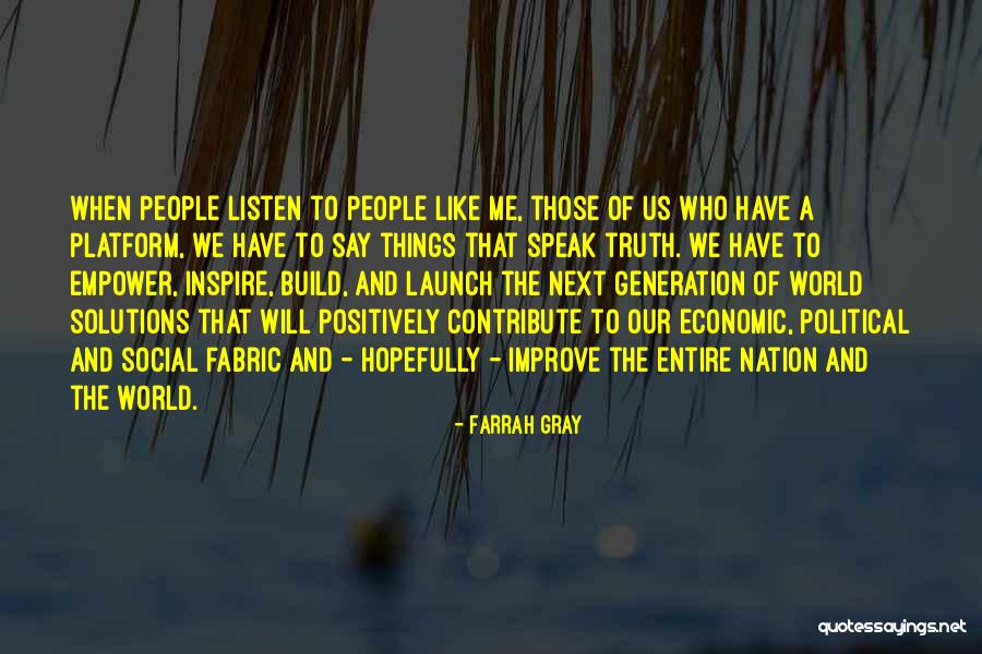 Political Platform Quotes By Farrah Gray Political Platform Quotes By Farrah Gray