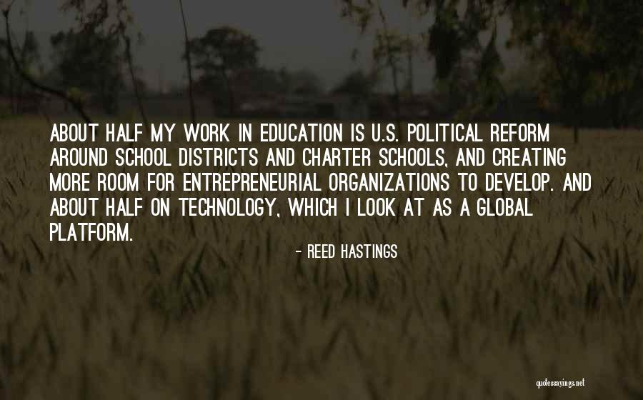 Political Platform Quotes By Reed Hastings Political Platform Quotes By Reed Hastings