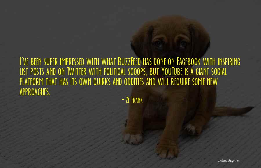 Political Platform Quotes By Ze Frank Political Platform Quotes By Ze Frank