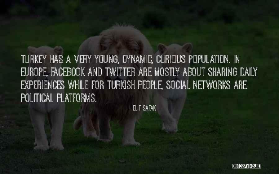 Political Platforms Quotes By Elif Safak Political Platforms Quotes By Elif Safak