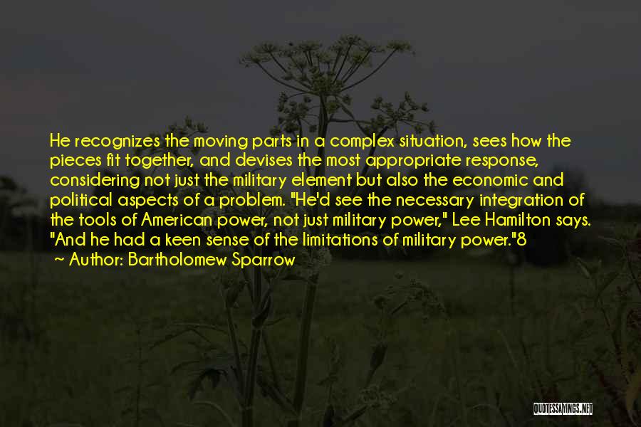 Political Power Quotes By Bartholomew Sparrow