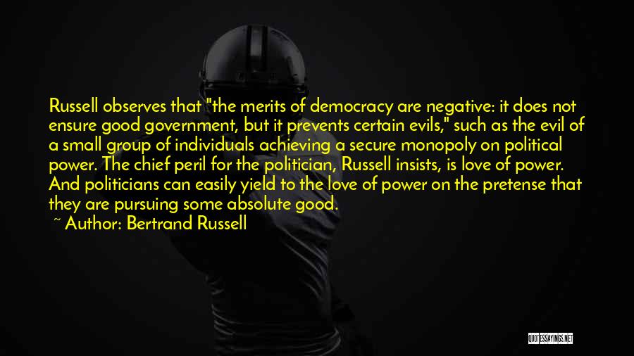 Political Power Quotes By Bertrand Russell