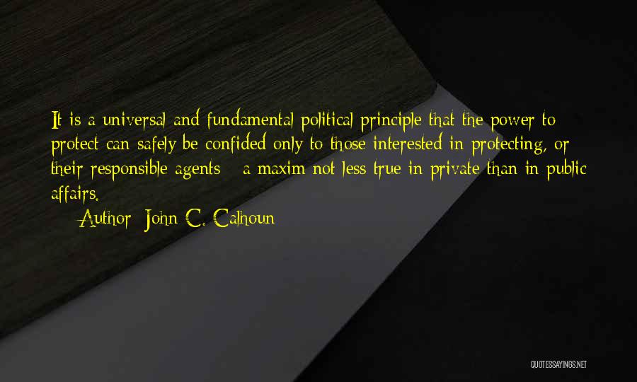 Political Power Quotes By John C. Calhoun