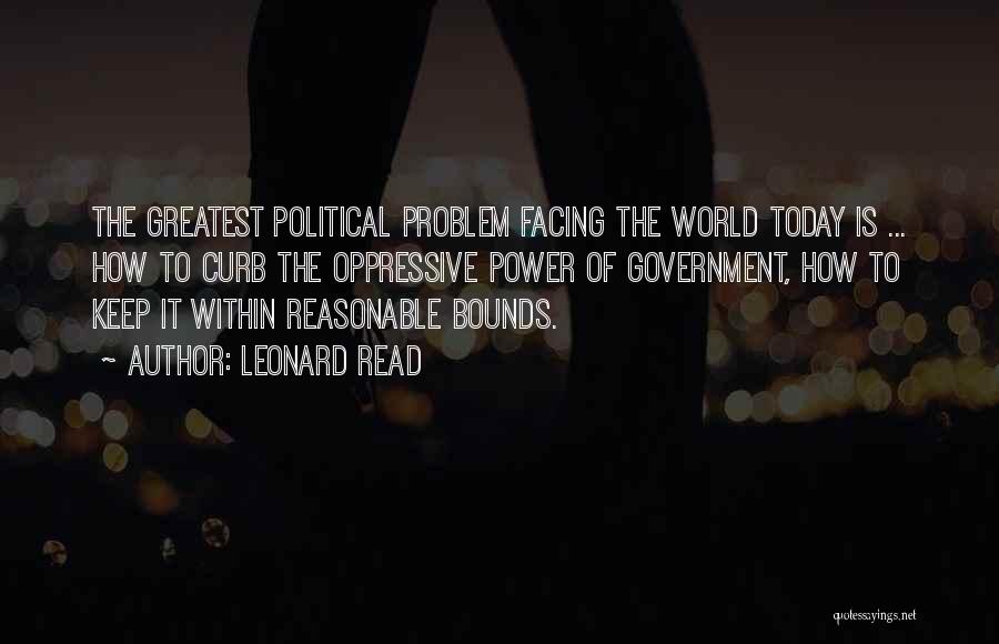 Political Power Quotes By Leonard Read