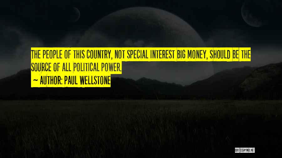 Political Power Quotes By Paul Wellstone