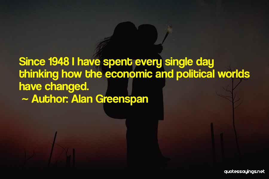 Political Quotes By Alan Greenspan