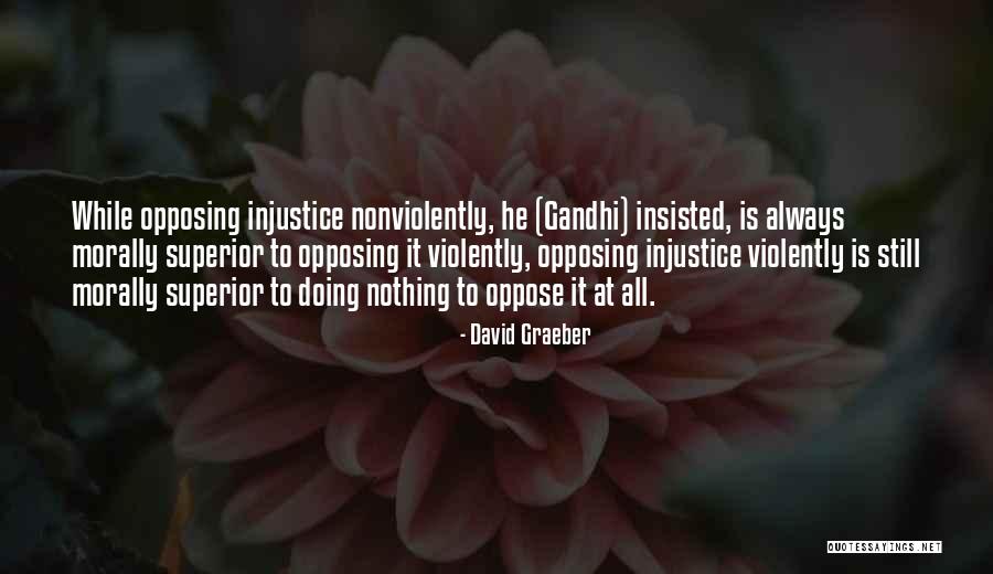 Political Resistance Quotes By David Graeber Political Resistance Quotes By David Graeber