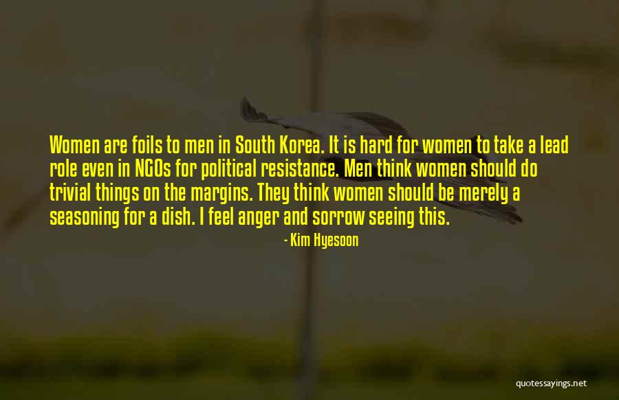 Political Resistance Quotes By Kim Hyesoon Political Resistance Quotes By Kim Hyesoon