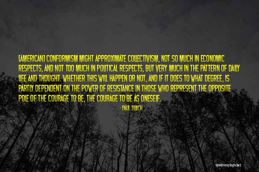 Political Resistance Quotes By Paul Tillich Political Resistance Quotes By Paul Tillich
