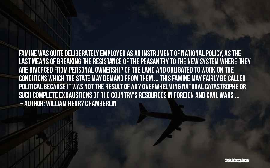 Political Resistance Quotes By William Henry Chamberlin