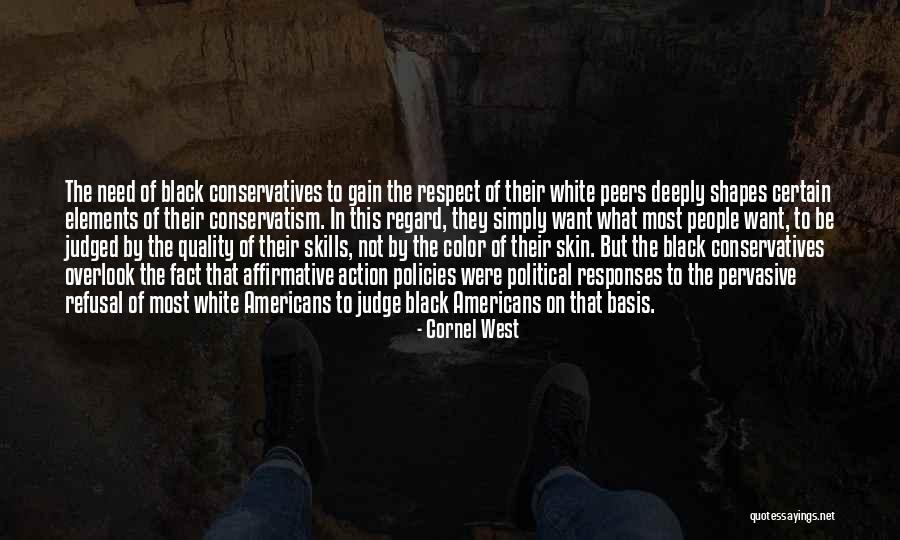 Political Respect Quotes By Cornel West Political Respect Quotes By Cornel West