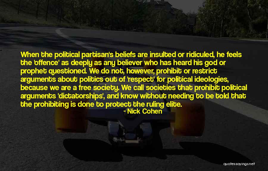 Political Respect Quotes By Nick Cohen Political Respect Quotes By Nick Cohen