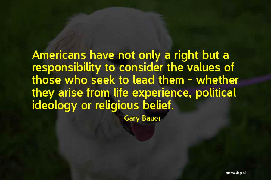Political Responsibility Quotes By Gary Bauer Political Responsibility Quotes By Gary Bauer