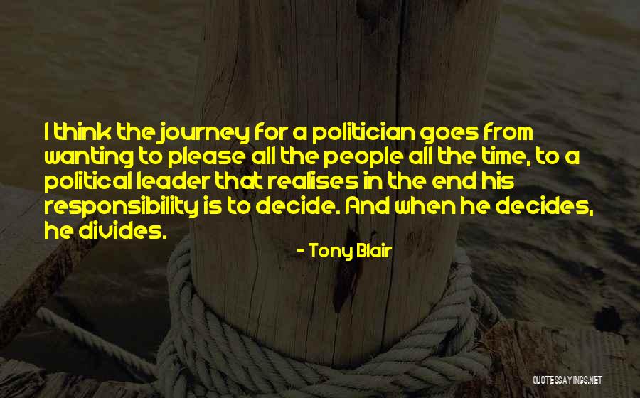 Political Responsibility Quotes By Tony Blair Political Responsibility Quotes By Tony Blair