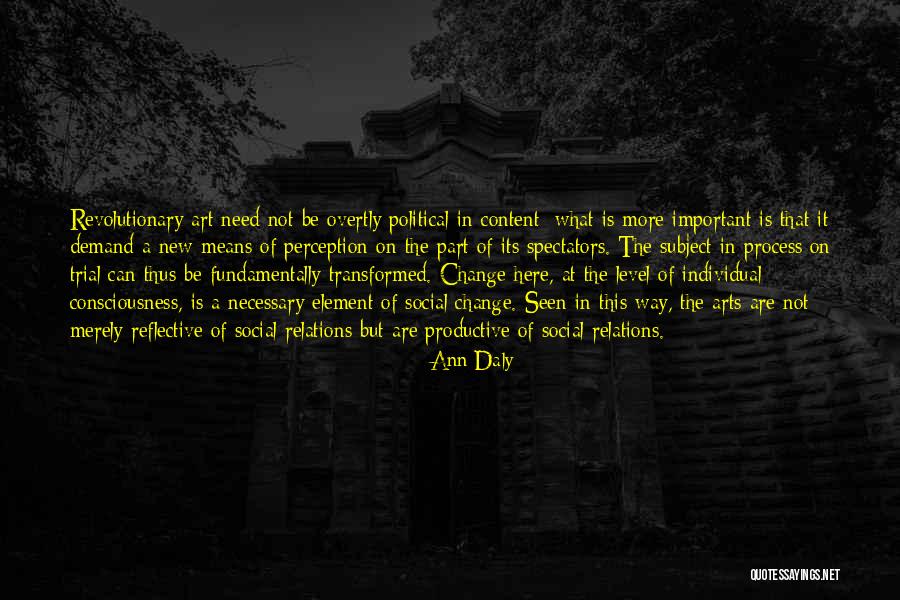 Political Revolutionary Quotes By Ann Daly Political Revolutionary Quotes By Ann Daly