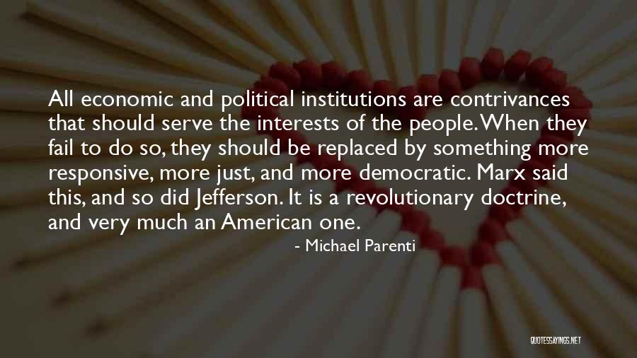 Political Revolutionary Quotes By Michael Parenti Political Revolutionary Quotes By Michael Parenti