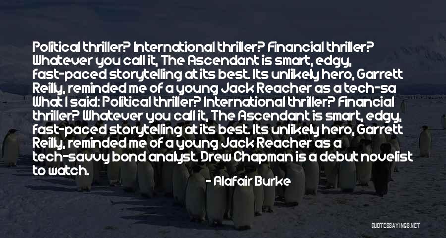 Political Savvy Quotes By Alafair Burke