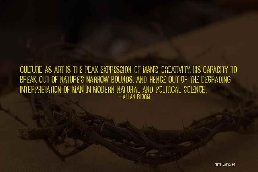 Political Science Quotes By Allan Bloom Political Science Quotes By Allan Bloom