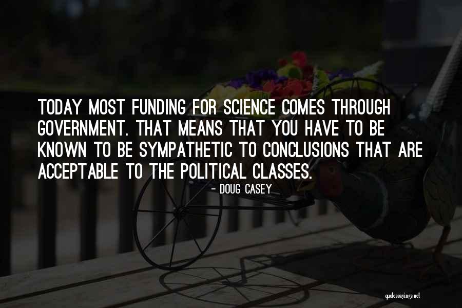 Political Science Quotes By Doug Casey Political Science Quotes By Doug Casey