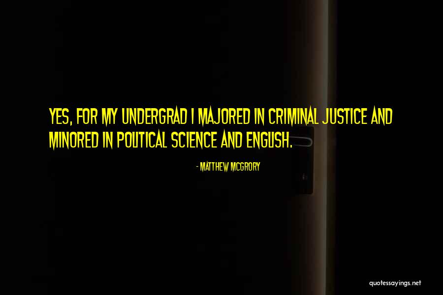 Political Science Quotes By Matthew McGrory Political Science Quotes By Matthew McGrory