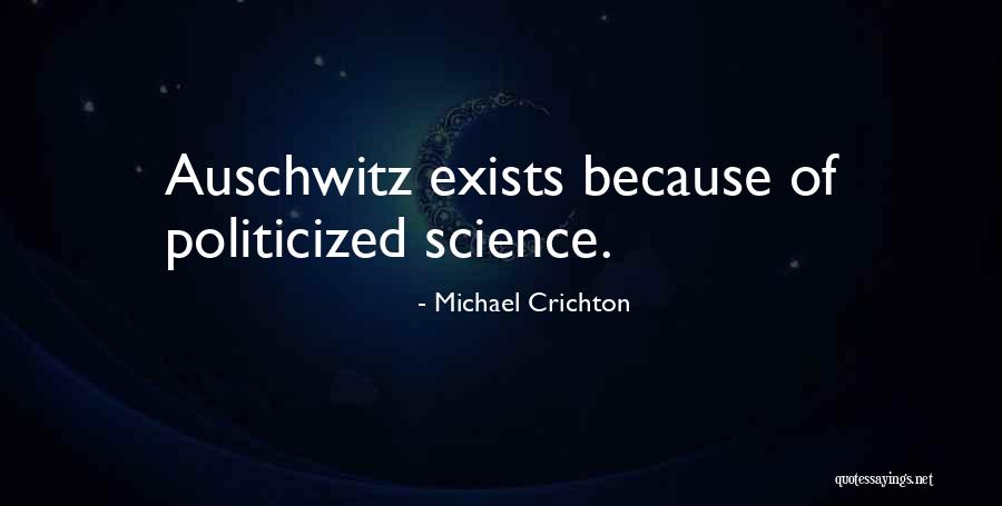 Political Science Quotes By Michael Crichton