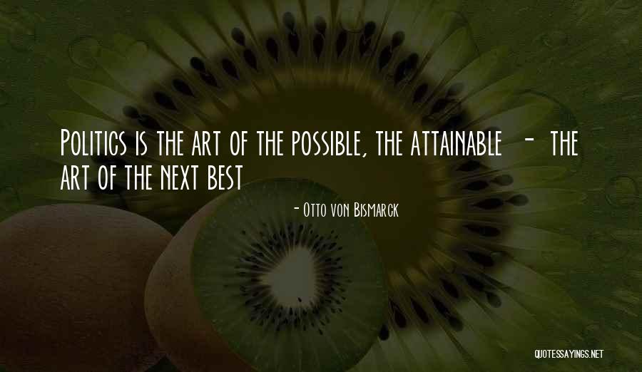 Political Science Quotes By Otto Von Bismarck