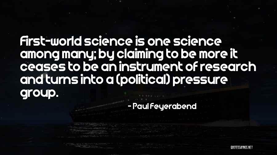 Political Science Quotes By Paul Feyerabend Political Science Quotes By Paul Feyerabend