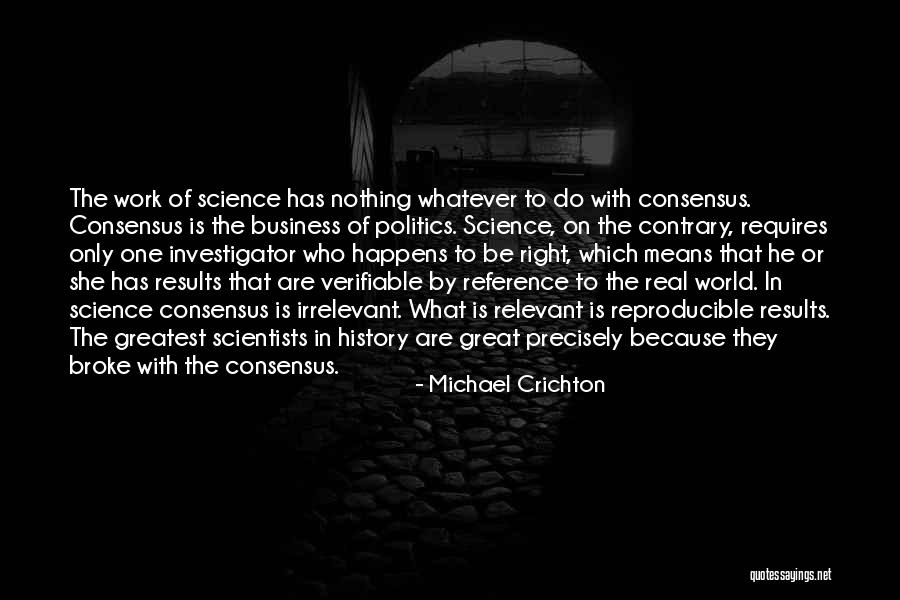 Political Scientists Quotes By Michael Crichton