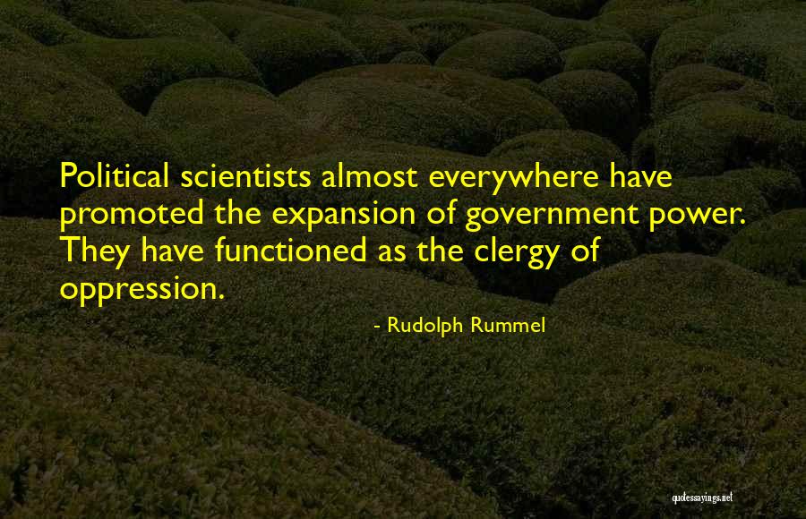 Political Scientists Quotes By Rudolph Rummel