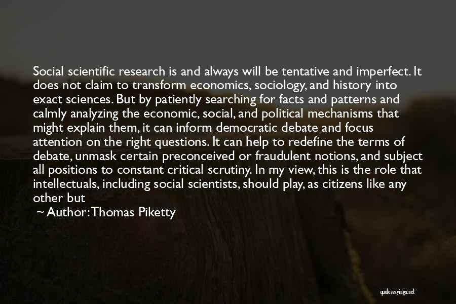 Political Scientists Quotes By Thomas Piketty