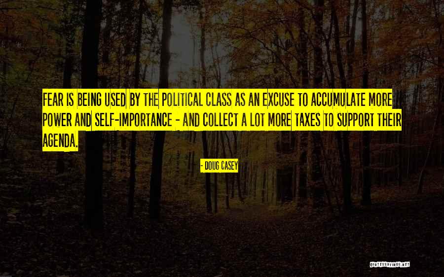 Political Self Quotes By Doug Casey Political Self Quotes By Doug Casey