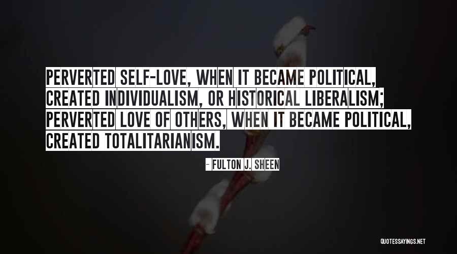 Political Self Quotes By Fulton J. Sheen Political Self Quotes By Fulton J. Sheen