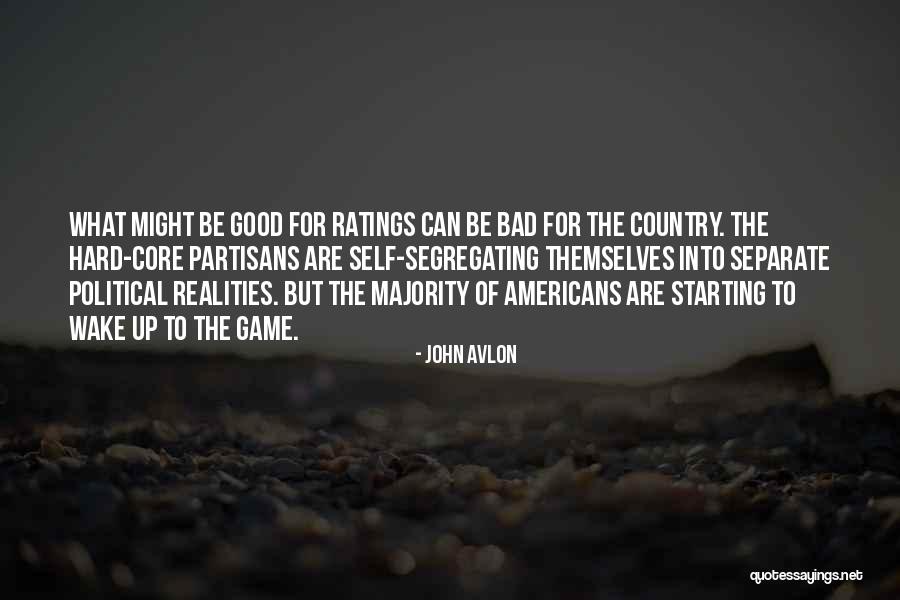 Political Self Quotes By John Avlon Political Self Quotes By John Avlon