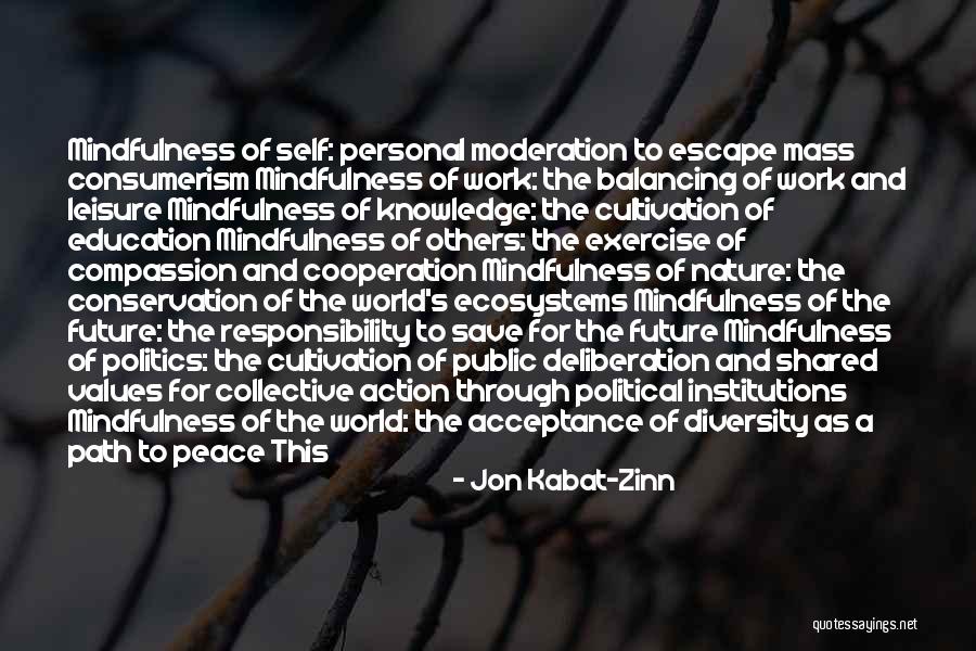 Political Self Quotes By Jon Kabat-Zinn Political Self Quotes By Jon Kabat-Zinn