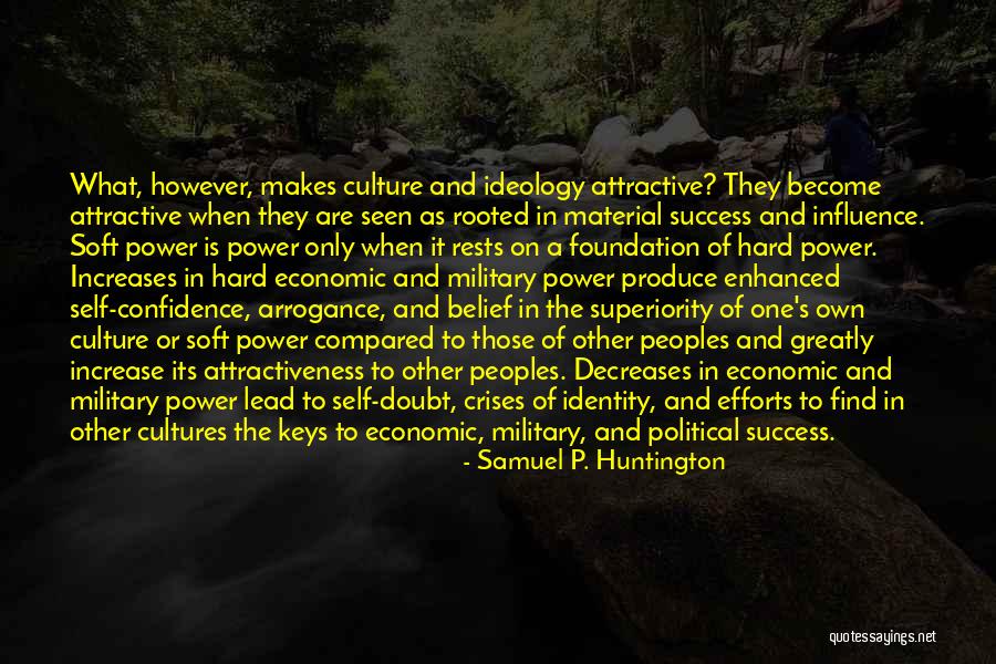 Political Self Quotes By Samuel P. Huntington Political Self Quotes By Samuel P. Huntington